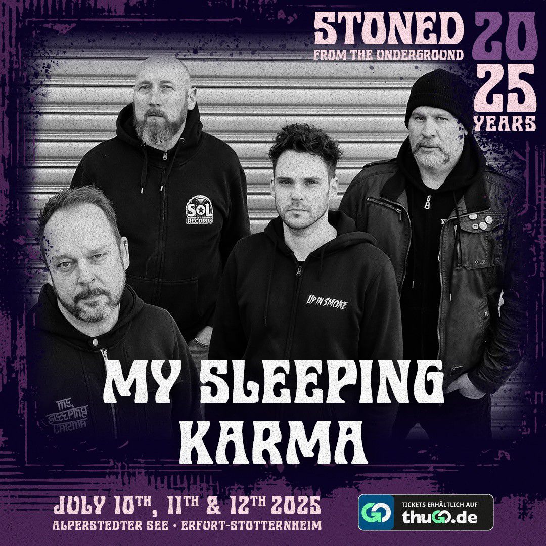 Live on Stage in 2025: My Sleeping Karma - STONED FROM THE UNDERGROUND