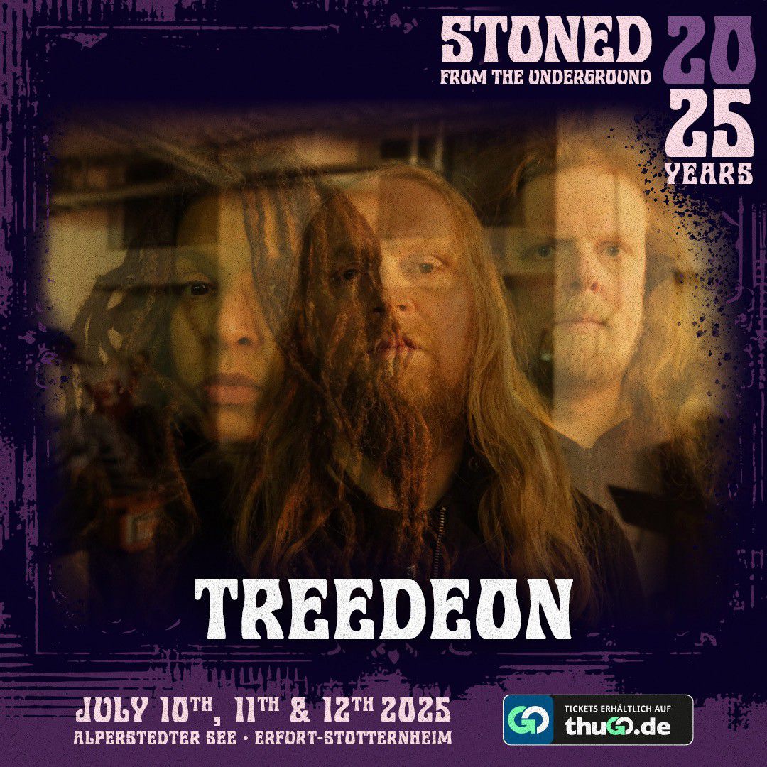 Live on Stage in 2025: Treedeon - STONED FROM THE UNDERGROUND